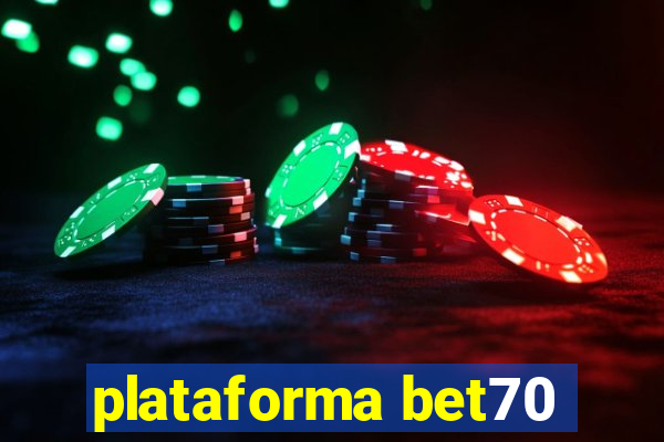 plataforma bet70